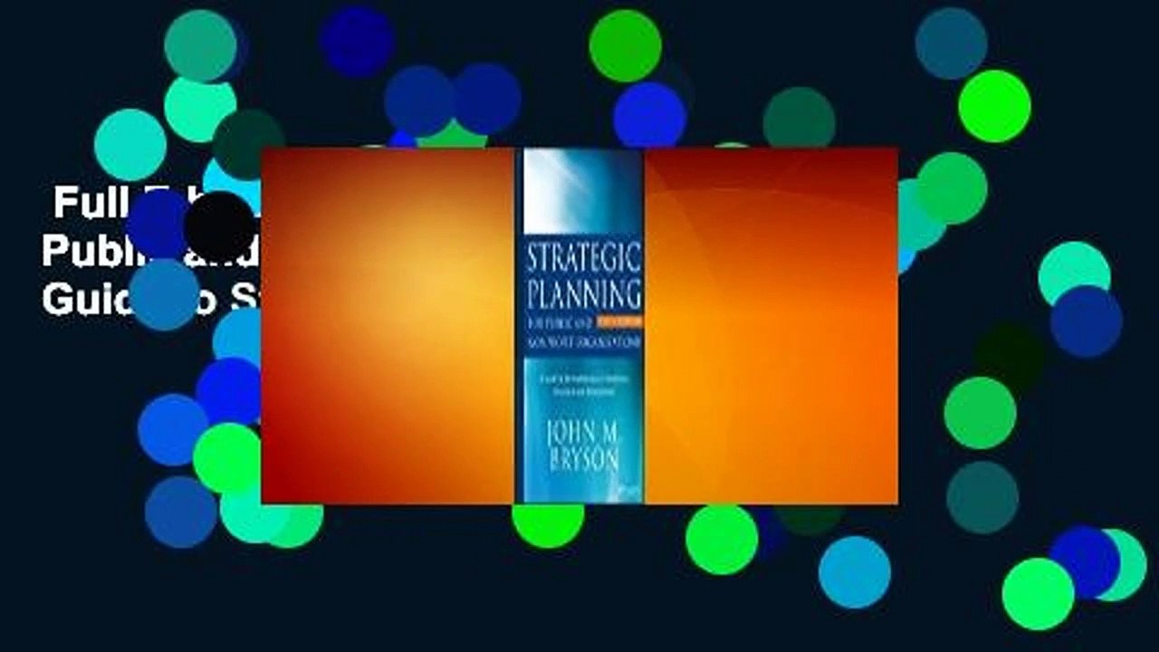 Full E-book  Strategic Planning for Public and Nonprofit Organizations: A Guide to Strengthening