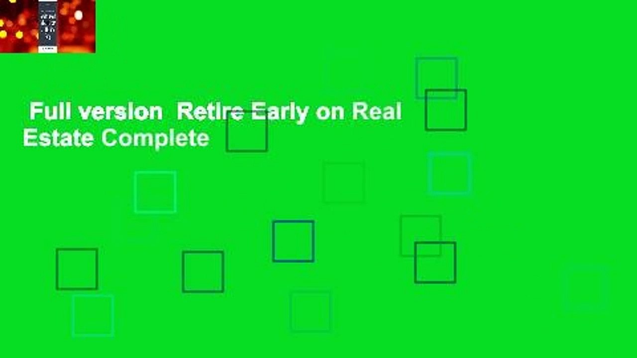 Full version  Retire Early on Real Estate Complete