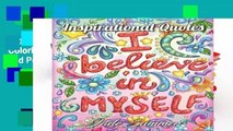 [Doc] Inspirational Quotes: An Adult Coloring Book with Motivational Sayings and Positive