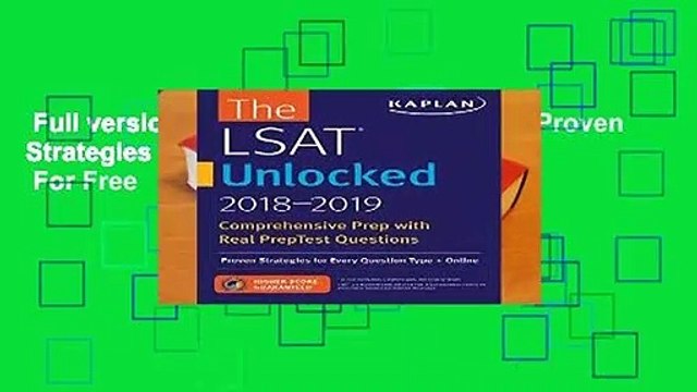 Full version LSAT Unlocked 2018-2019: Proven Strategies + Online (Kaplan Test Prep) For Free