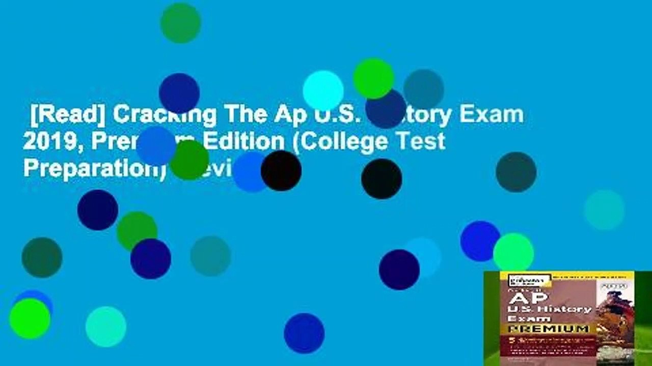 [Read] Cracking The Ap U.S. History Exam 2019, Premium Edition (College Test Preparation)  Review