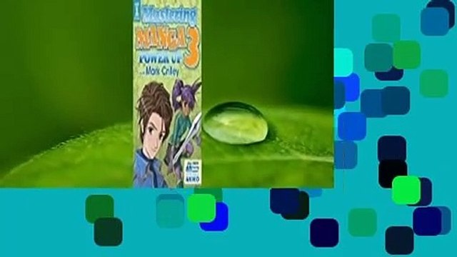 About For Books Mastering Manga 3: Power Up with Mark Crilley Review
