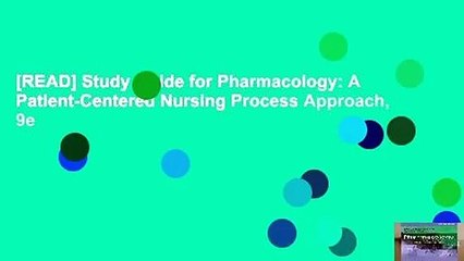 [READ] Study Guide for Pharmacology: A Patient-Centered Nursing Process Approach, 9e