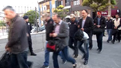 FETÖ şüphelisi 11 şahıs adliyeye sevk edildi