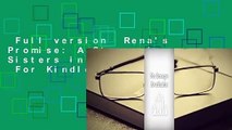 Full version  Rena's Promise: A Story of Sisters in Auschwitz  For Kindle