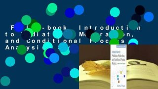 Full E-book  Introduction to Mediation, Moderation, and Conditional Process Analysis, Second