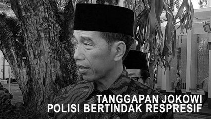Tanggapan Jokowi Soal Polisi Bertindak Respresif