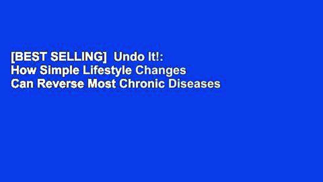 [BEST SELLING] Undo It!: How Simple Lifestyle Changes Can Reverse Most Chronic Diseases