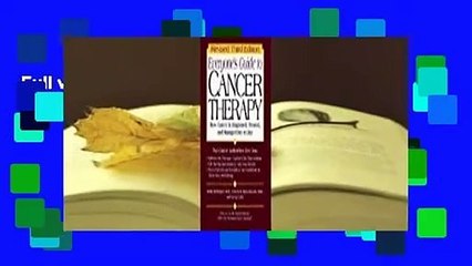 Full version  Everyone's Guide to Cancer Therapy Complete