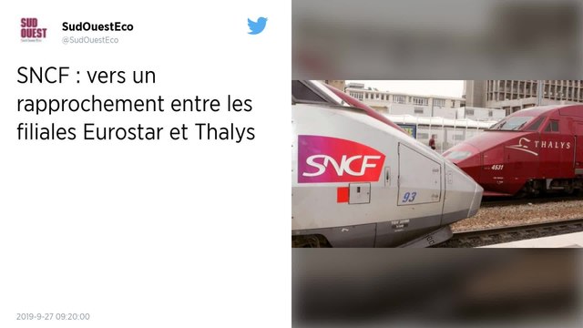 La SNCF veut une fusion entre Eurostar et Thalys pour créer une entreprise européenne