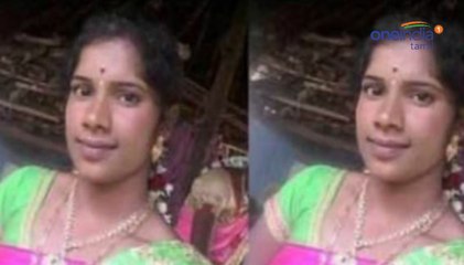 கணவனுக்கு போன் செய்து சொல்லிவிட்டு கர்ப்பிணி பெண் தற்கொலை-வீடியோ