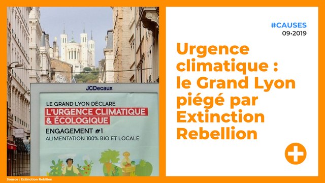 Urgence climatique : le Grand Lyon piégé par Extinction Rebellion