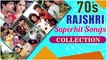 Superhit Rajshri 70s Songs | Evergreen Rajshri Songs | Old Hindi Songs | Ankhiyon Ke Jharokhon Se