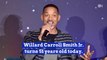 Will Smith Turns 51