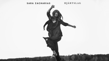 Sara Zacharias - Hjärtslag (Audio)