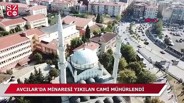 Avcılar'da minaresi yıkılan camiyi mühürlediler