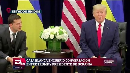 Casa Blanca encubrió registros de llamada telefónica Trump-Ucrania