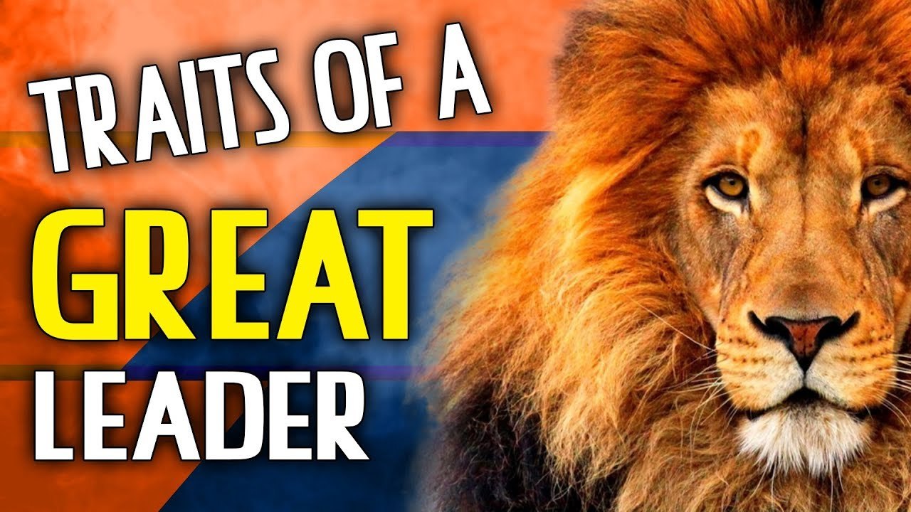 3 Traits Of Great Leaders