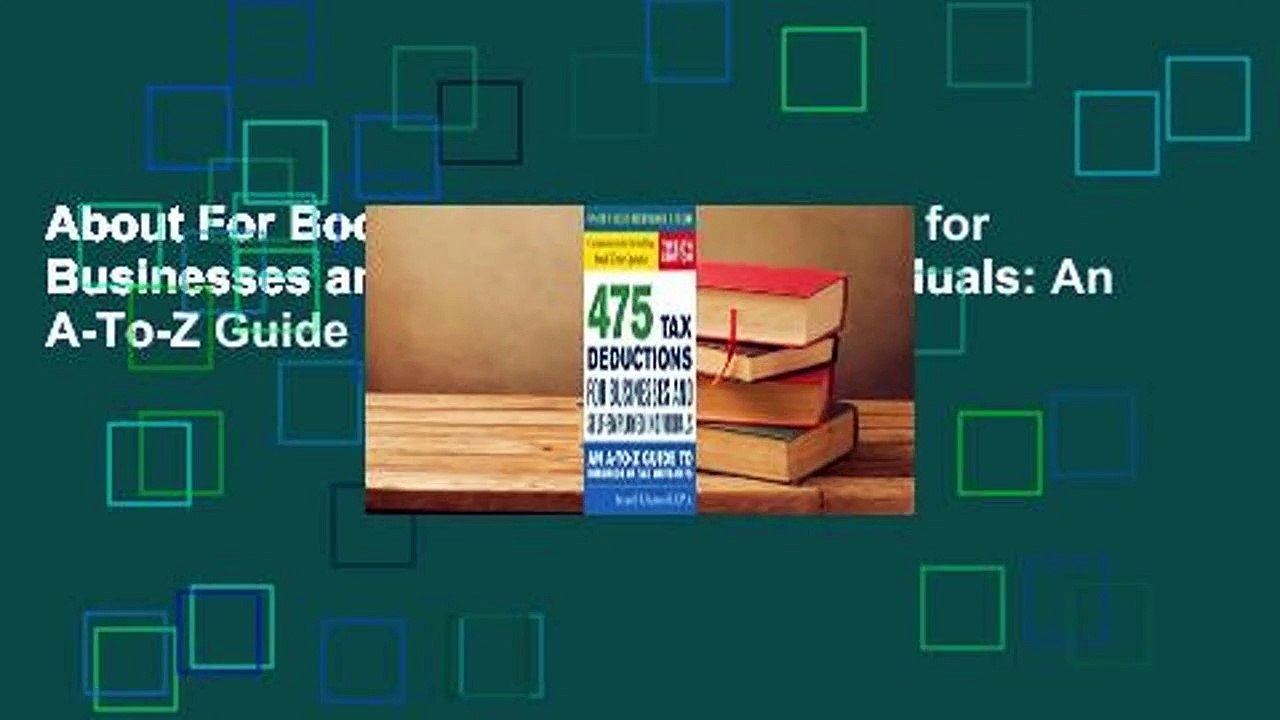 About For Books  475 Tax Deductions for Businesses and Self-Employed Individuals: An A-To-Z Guide