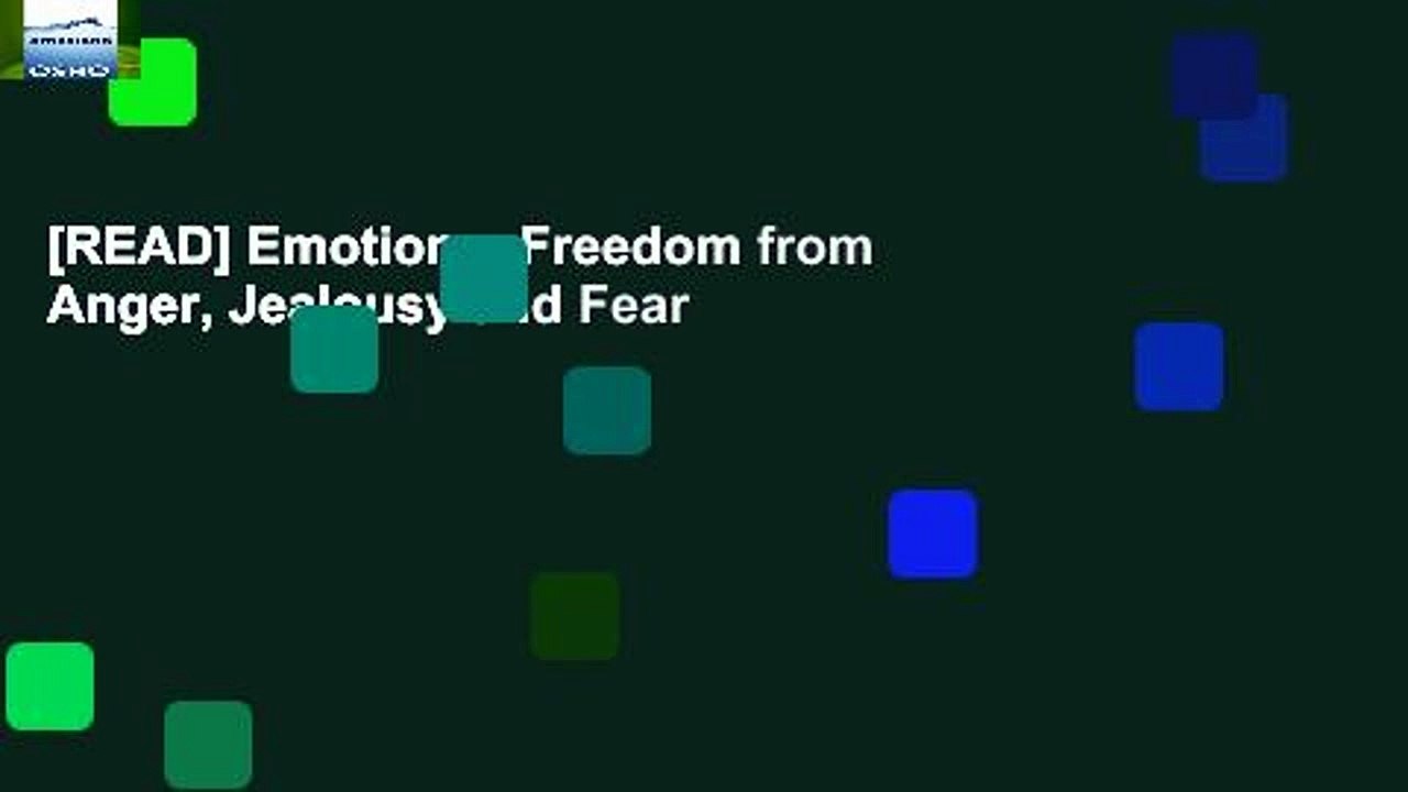 [READ] Emotions: Freedom from Anger, Jealousy and Fear