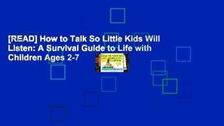 [READ] How to Talk So Little Kids Will Listen: A Survival Guide to Life with Children Ages 2-7