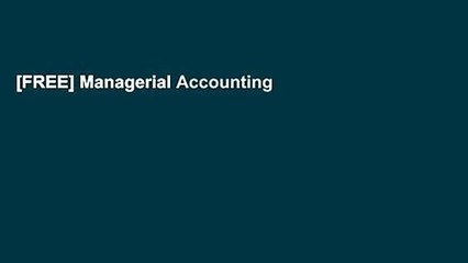 [FREE] Managerial Accounting