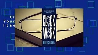 Clockwork: Design Your Business to Run Itself  Review
