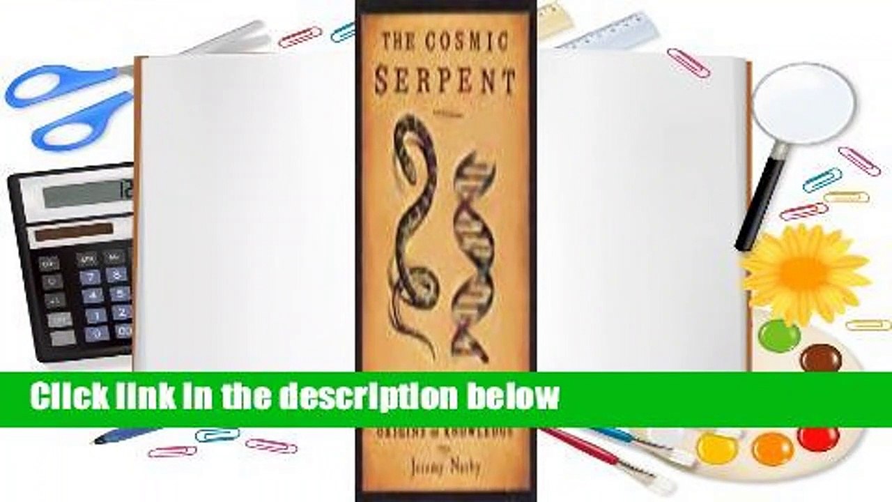 The Cosmic Serpent: DNA and the Origins of Knowledge  Best Sellers Rank : #3