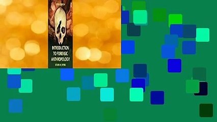 Full version  Introduction to Forensic Anthropology  Review