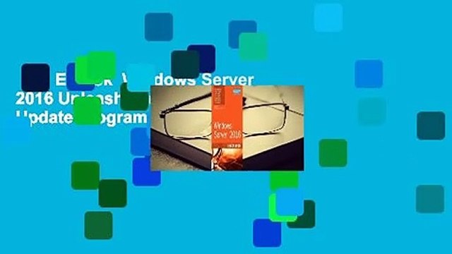 Full E-book Windows Server 2016 Unleashed (Includes Content Update Program) Review