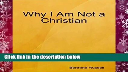 About For Books  Why I Am Not a Christian Complete