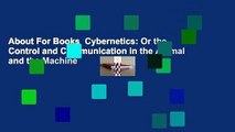 About For Books  Cybernetics: Or the Control and Communication in the Animal and the Machine