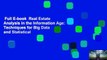 Full E-book  Real Estate Analysis in the Information Age: Techniques for Big Data and Statistical