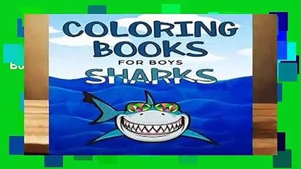 [READ] Coloring Books for Boys: Sharks