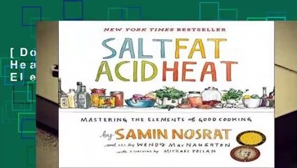 [Doc] Salt, Fat, Acid, Heat: Mastering the Elements of Good Cooking