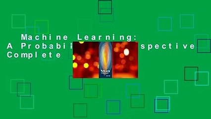 Master Machine Learning with a Probabilistic Approach 📘