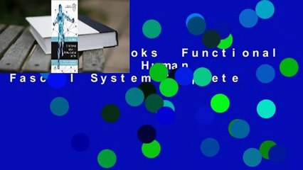 About For Books  Functional Atlas of the Human Fascial System Complete