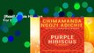 [Read] Purple Hibiscus  For Kindle