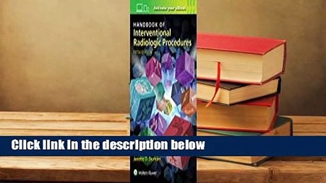 Handbook of Interventional Radiologic Procedures  For Kindle