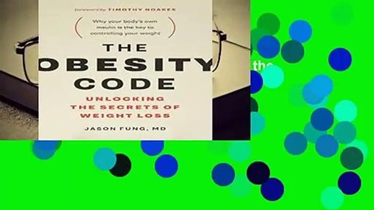 [Doc] The Obesity Code: Unlocking the Secrets of Weight Loss
