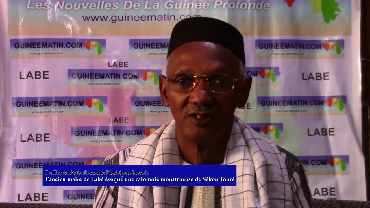 Le Fouta était-il contre l’indépendance ? Une calomnie monstrueuse de Sékou Touré