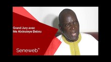 Grand Jury avec Me Abdoulaye Babou