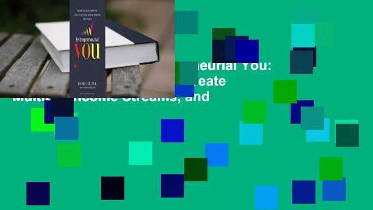 About For Books  Entrepreneurial You: Monetize Your Expertise, Create Multiple Income Streams, and