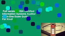 Full version  CISA Certified Information Systems Auditor All-In-One Exam Guide  For Kindle