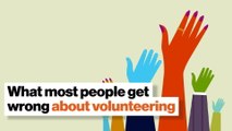 What most people get wrong about volunteering through work