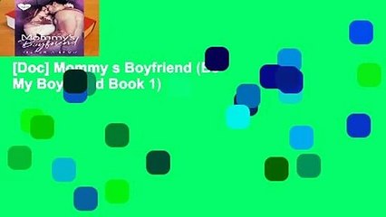 [Doc] Mommy s Boyfriend (Be My Boyfriend Book 1)