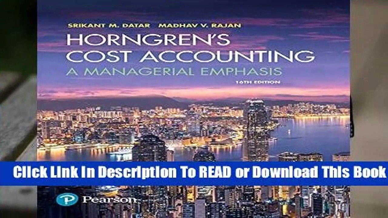 Full version  Horngren s Cost Accounting: A Managerial Emphasis Complete