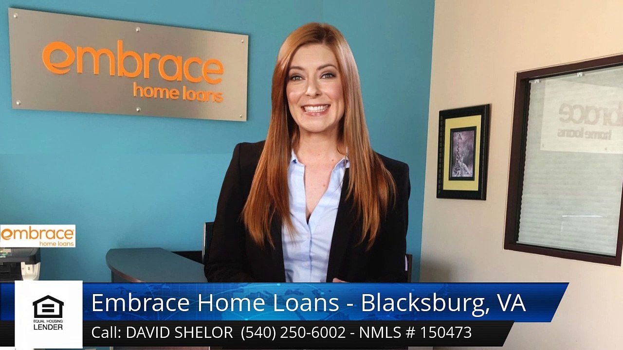 David Shelor Embrace Home Loans - Blacksburg, VA BlacksburgPerfectFive Star Review by Derek G...