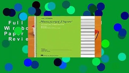 Full version  Standard Wirebound Manuscript Paper (Green Cover)  Review