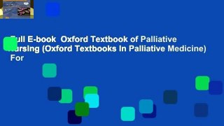 Full E-book  Oxford Textbook of Palliative Nursing (Oxford Textbooks In Palliative Medicine)  For